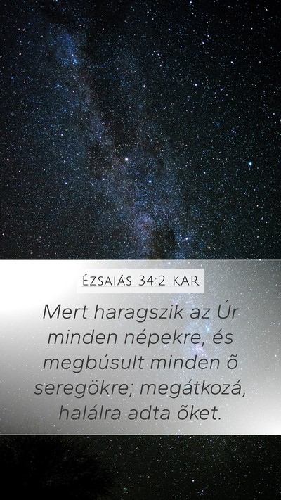 Ézsaiás 34:2 KAR Mobile Phone Wallpaper - Mert haragszik az Úr minden népekre, és - Mobile Bible Verse Wallpaper