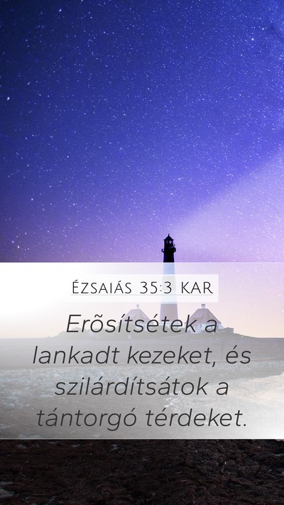 Ézsaiás 35:3 KAR Bible Verse Image