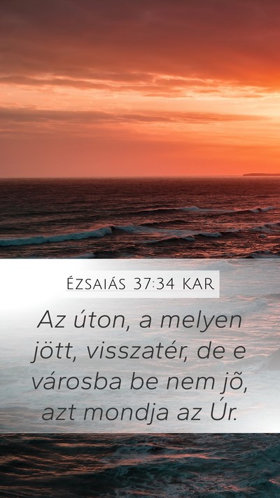 Ézsaiás 37:34 KAR Bible Verse Image