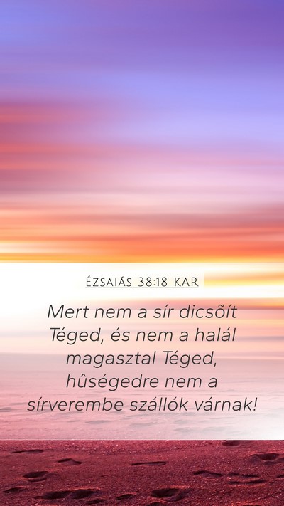 Ézsaiás 38:18 KAR Bible Verse Image