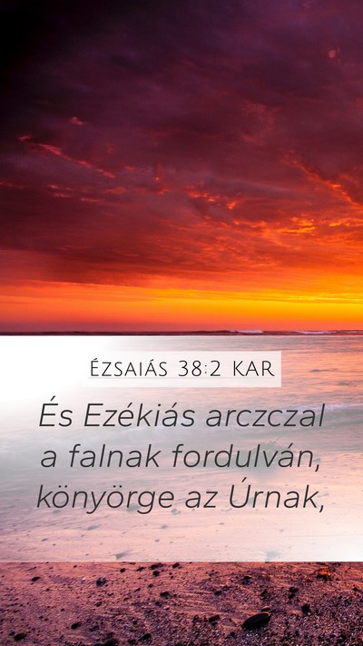 Ézsaiás 38:2 KAR Bible Verse Image