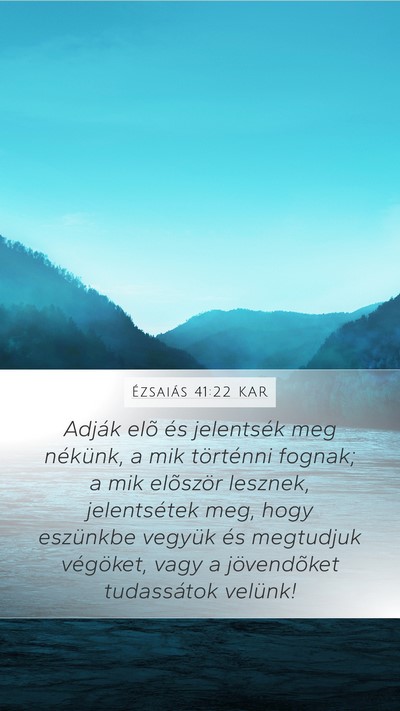 Ézsaiás 41:22 KAR Bible Verse Image