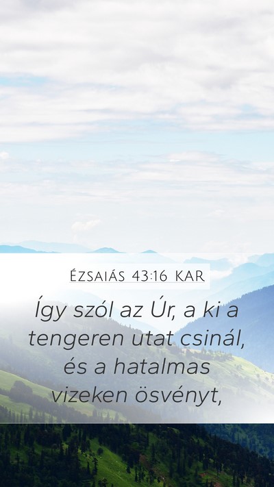 Ézsaiás 43:16 KAR Bible Verse Image