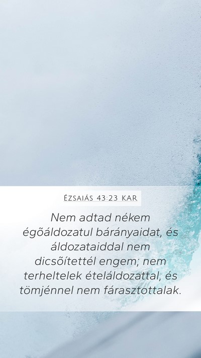 Ézsaiás 43:23 KAR Bible Verse Image