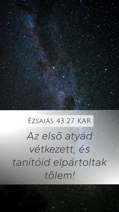 Ézsaiás 43:27 KAR Bible Verse Image