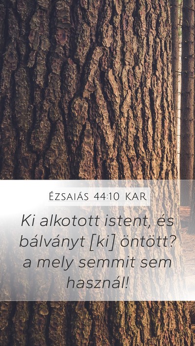 Ézsaiás 44:10 KAR Bible Verse Image