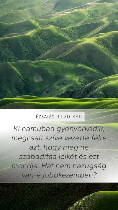 Ézsaiás 44:20 KAR Bible Verse Image