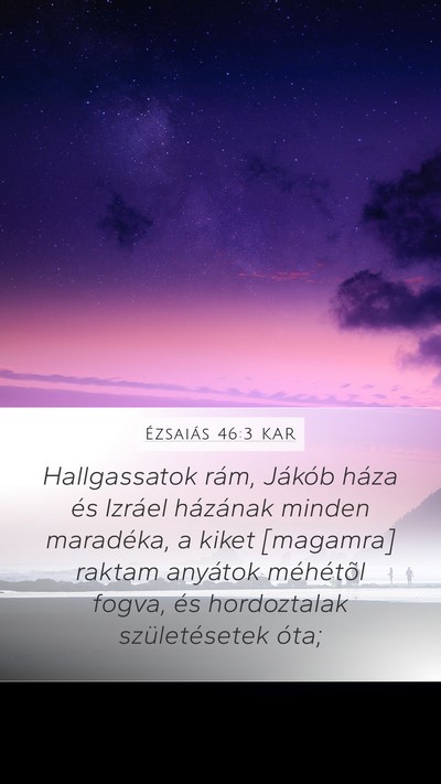 Ézsaiás 46:3 KAR Bible Verse Image