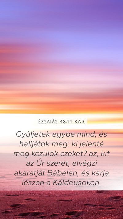 Ézsaiás 48:14 KAR Bible Verse Image