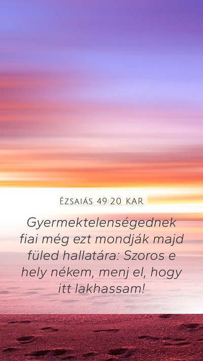 Ézsaiás 49:20 KAR Bible Verse Image