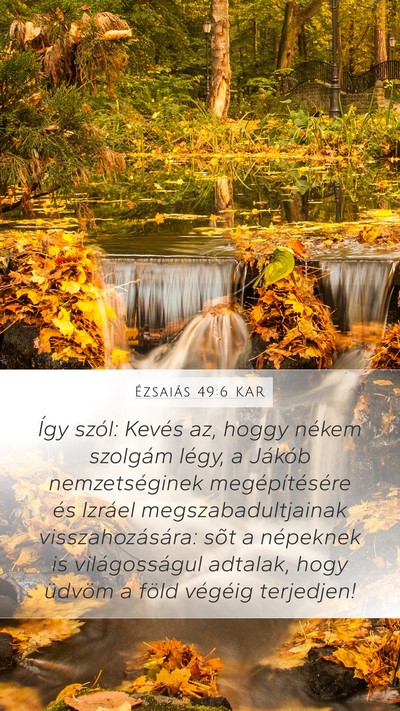 Ézsaiás 49:6 KAR Bible Verse Image