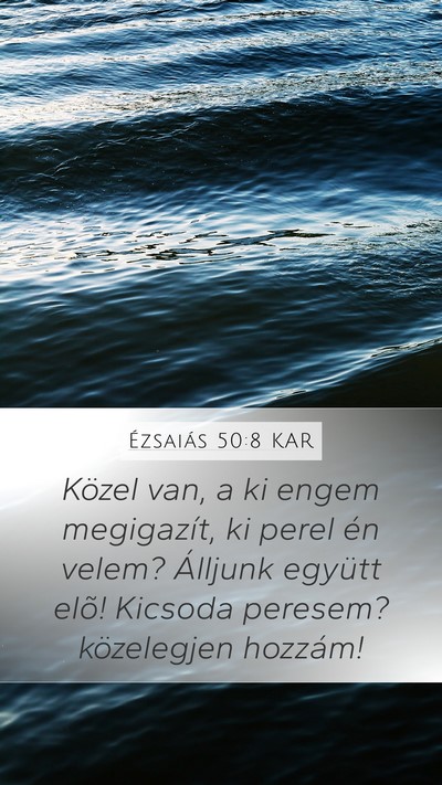 Ézsaiás 50:8 KAR Bible Verse Image