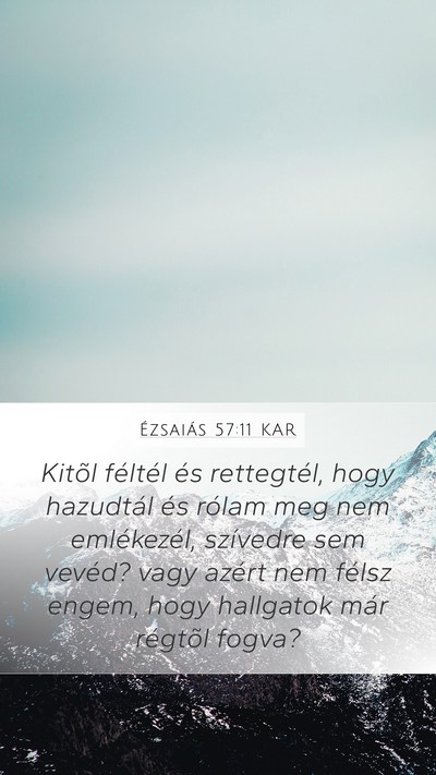 Ézsaiás 57:11 KAR Bible Verse Image