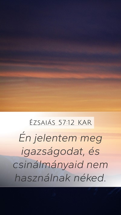 Ézsaiás 57:12 KAR Bible Verse Image