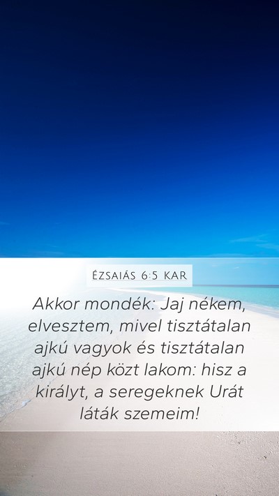 Ézsaiás 6:5 KAR Bible Verse Image