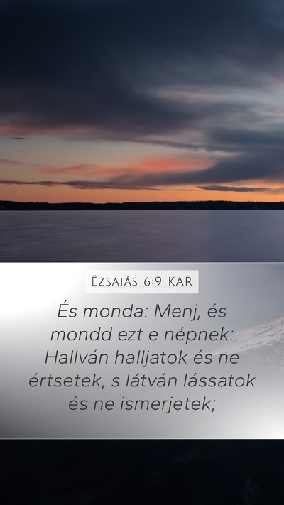 Ézsaiás 6:9 KAR Bible Verse Image