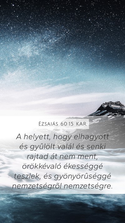 Ézsaiás 60:15 KAR Bible Verse Image