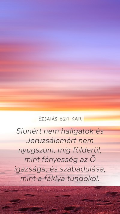 Ézsaiás 62:1 KAR Bible Verse Image