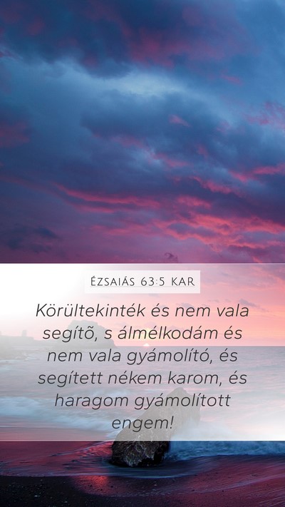 Ézsaiás 63:5 KAR Bible Verse Image
