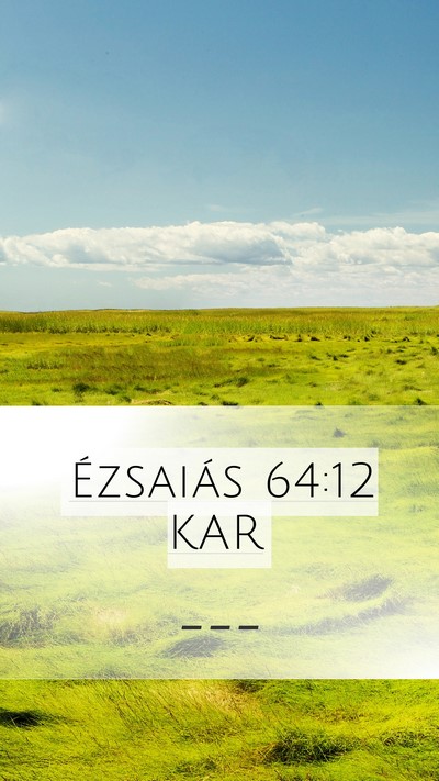 Ézsaiás 64:12 KAR Bible Verse Image