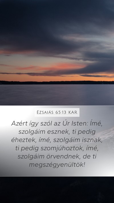 Ézsaiás 65:13 KAR Bible Verse Image