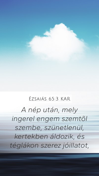 Ézsaiás 65:3 KAR Bible Verse Image