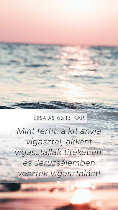 Ézsaiás 66:13 KAR Bible Verse Image
