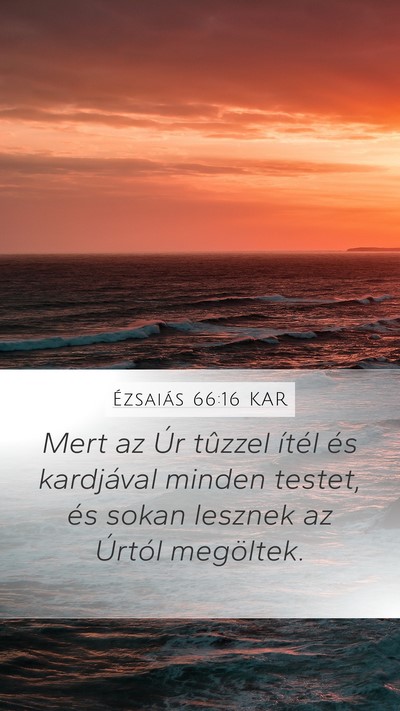 Ézsaiás 66:16 KAR Bible Verse Image