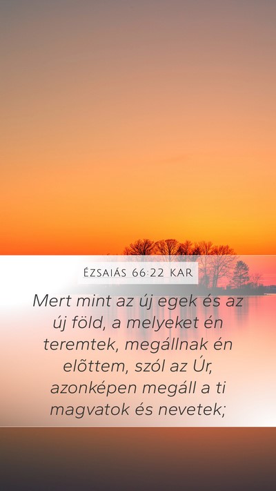 Ézsaiás 66:22 KAR Bible Verse Image
